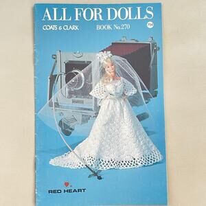 Vintage Book To Crochet Coats and Clark Book 270, For Dolls